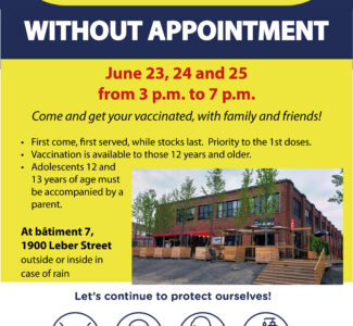 COVID vaccination without appointment at Bâtiment 7, June 23, 24 and 25