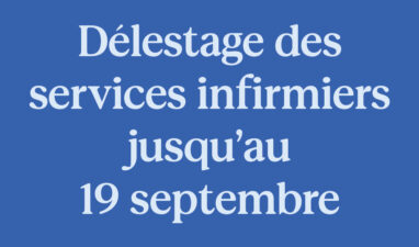 Délestage des services infirmiers jusqu’au 19 septembre